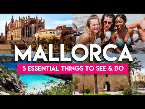 Mallorca, Spain: 5 ESSENTIAL Things To See And Do