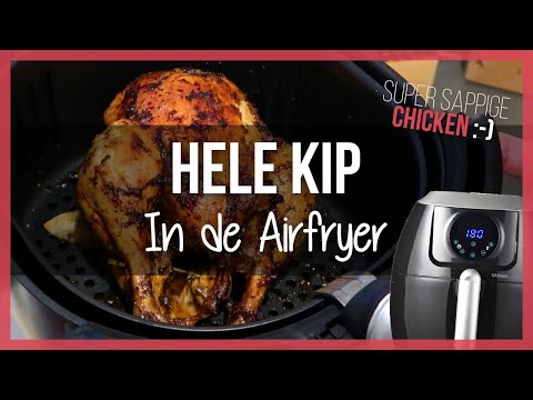 Hele Kip in de Airfryer - Stap voor Stap Airfryer Recept!