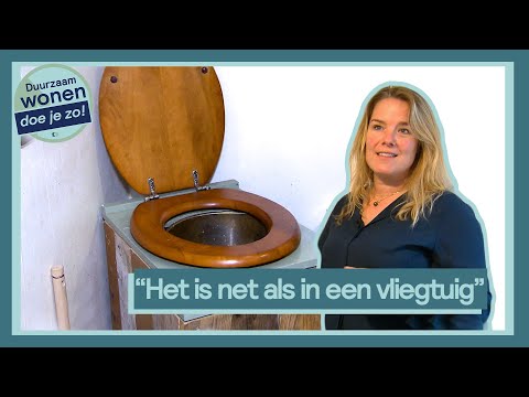 Hoe werkt een composttoilet? | Duurzaam Wonen Doe Je Zo!