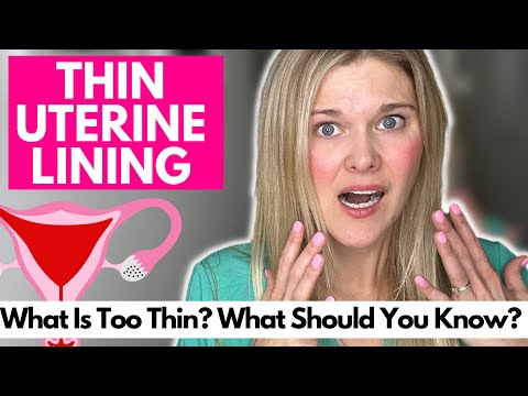 Thin Uterine Lining: What Causes It? What is Too Thin? What Should You Know?