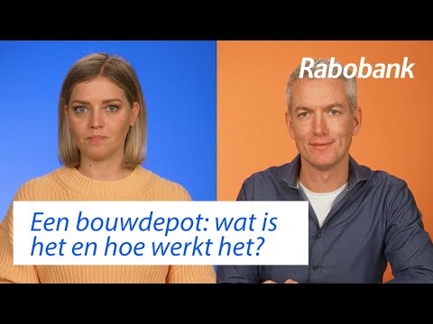 Het bouwdepot uitgelegd: alles wat je wil weten | Rabo Helpt