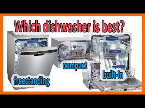 Which dishwasher is best Built-in - Freestanding - Compact