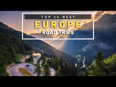 Top 10 European Road Trips - Best road trips in Europe | Europe Travel