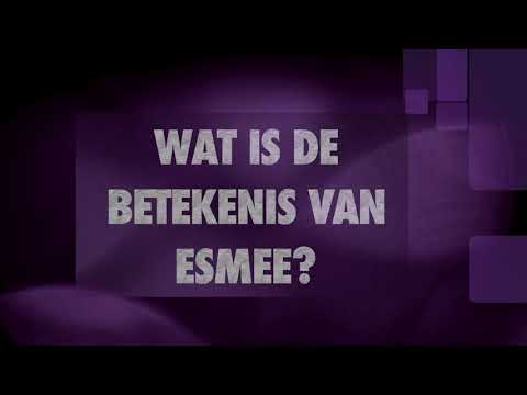 ESMEE naam betekenis en herkomst (Wat betekent de naam Esmee?) #naambetekenis