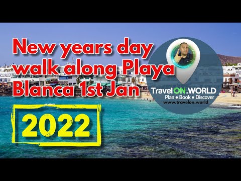 A walk along the Playa Blanca Lanzarote front on New Years Day 2022 - 1st January 2022 in Lanzarote.