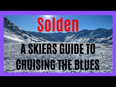 Ski Solden in Austria. A guide to the best and beginner friendly slopes