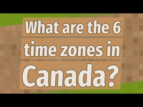 What are the 6 time zones in Canada?