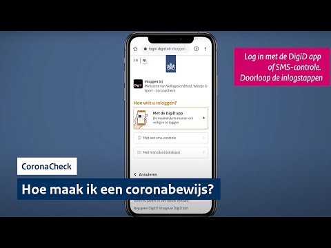 Hoe maak ik een coronabewijs met de CoronaCheck-app?