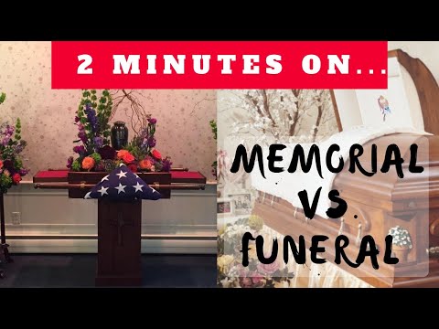 What is the Difference Between a Memorial and a Funeral Service? - Just Give Me 2 Minutes